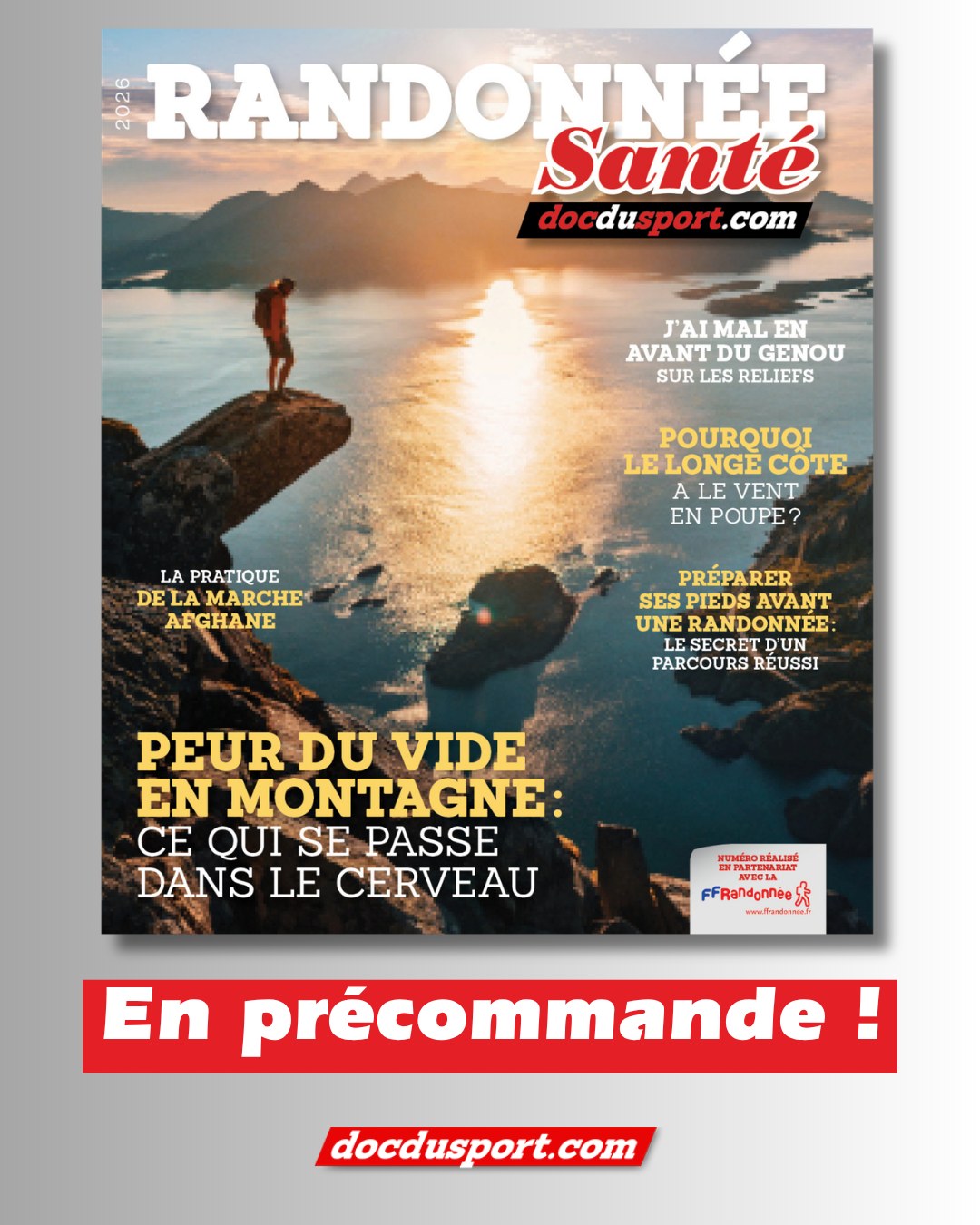 📢 RANDONNÉE SANTÉ 2026 : DISPONIBLE EN PRÉCOMMANDE ! 🏃‍♂️💥
🔥 Randonneuses et randonneurs, ce numéro est fait pour vous ! 🔥

➡️ Un concentré d’expertise et de conseils, réalisé en partenariat avec la @FFRandonnee.

💡 Au sommaire :
✅Prothèse de hanche : « pourquoi ne l’ai-je pas fait plus tôt ?! »
✅La marche avec bâtons dynamique
✅Cardio renfo pour la rando
✅Peur du vide en montagne : ce qui se passe dans le cerveau… et comment s’en libérer
✅Préparer ses pieds avant une randonnée : le secret d’un parcours réussi
✅Le PRP dans l’arthrose
✅La pratique de la marche afghane
✅J’ai mal en avant du genou sur le relief
✅Pourquoi le longe côte a le vent en poupe
✅Interview de Marc Batard
✅Un traitement de la ménopause pour la randonneuse ?

📅 Précommandez dès maintenant pour être sûr de recevoir votre exemplaire ! 🎯

🔗 A précommander jusqu'au 28 juin minuit sur www.docdusport.com (lien dans la bio).