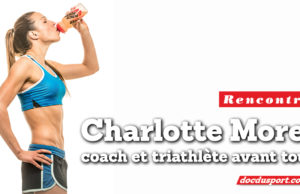 Charlotte Morel: coach triathlon et triathlète